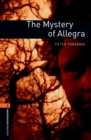 The Mystery of Allegra Level 2 Oxford Bookworms Library - Peter Foreman