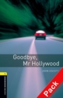 Oxford Bookworms Library: Level 1:: Goodbye, Mr Hollywood audio CD pack - Book