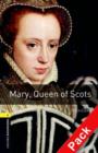 Oxford Bookworms Library: Level 1:: Mary, Queen of Scots audio CD pack - Book
