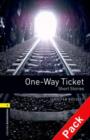Oxford Bookworms Library: Level 1:: One-Way Ticket - Short Stories  audio CD pack - Book