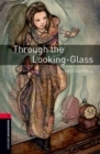 Oxford Bookworms Library: Level 3:: Through the Looking-Glass - Book