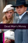 Oxford Bookworms Library: Starter Level:: Dead Man's Money - Book