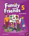 Family and Friends: 5: Class Book and MultiROM Pack - Book
