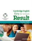 Cambridge English: Key for Schools Result: Teacher's Pack - Book
