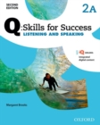 Q: Skills for Success: Level 2: Listening & Speaking Split Student Book A with iQ Online - Book