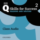 Q: Skills for Success: Level 2: Reading & Writing Class Audio CD (x2) - Book