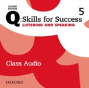 Q: Skills for Success: Level 5: Listening & Speaking Class Audio CD (x4) - Book