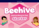 Beehive: Starter Level: Classroom Resources Pack : Learn, grow, fly. Together, we get results! - Book