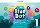 Little Blue Dot: Level 1: Literacy Book : Print Literacy Book - Book