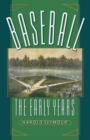 Baseball: The Early Years - Book