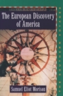 The European Discovery of America : Volume 2: The Southern Voyages A.D. 1492-1616 - Book