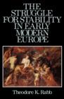 The Struggle for Stability in Early Modern Europe - Book