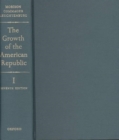 The Growth of the American Republic : Volume 1 - Book