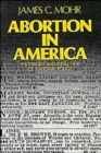 Abortion in America : The Origins and Evolution of a National Policy - Book