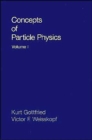 Concepts of Particle Physics: Volume II - Book