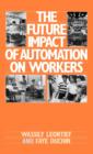 The Future Impact of Automation on Workers - Book