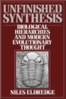 Unfinished Synthesis : Biological Hierarchies and Modern Evolutionary Thought - Book