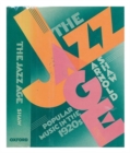 The Jazz Age : Popular Music in the 1920s - Book