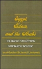 Egypt, Islam, and the Arabs : The Search for Egyptian Nationhood 1900-1930 - Book