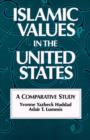Islamic Values in the United States - Book