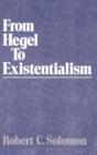 From Hegel to Existentialism - Book