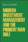 Modern Investment Management and the Prudent Man Rule - Book