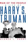 Man of the People : A Life of Harry S. Truman - Book