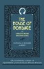 The House of Bondage : or Charlotte Brooks and Other Slaves - Book