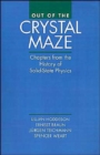 Out of the Crystal Maze : Chapters from the History of Solid-State Physics - Book