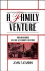 A Family Venture : Men and Women on the Southern Frontier - Book