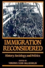 Immigration Reconsidered : History, Sociology, and Politics - Book