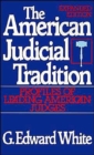 The American Judicial Tradition : Profiles of Leading American Judges - Book