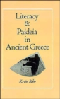 Literacy and Paideia in Ancient Greece - Book