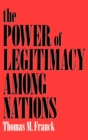 The Power of Legitimacy among Nations - Book