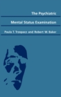 The Psychiatric Mental Status Examination - Book