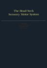 The Head-Neck Sensory Motor System - Book