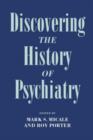 Discovering the History of Psychiatry - Book