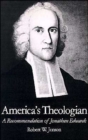 America's Theologian : A Recommendation of Jonathan Edwards - Book