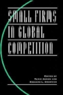 Small Firms in Global Competition - Book