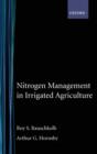 Nitrogen Management in Irrigated Agriculture - Book