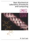Basic Biochemical Laboratory Procedures and Computing - Book