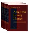 Dictionary of American Family Names: 3-Volume Set - Book