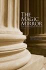 The Magic Mirror : Law in American History - Book