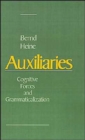 Auxiliaries : Cognitive Forces and Grammaticalization - Book