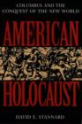 American Holocaust : The Conquest of the New World - Book