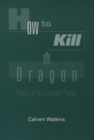 How to Kill A Dragon : Aspects of Indo-European Poetics - Book