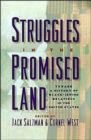 Struggles in the Promised Land : Towards a History of Black-Jewish Relations in the United States - Book