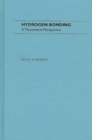 Hydrogen Bonding : A Theoretical Perspective - Book