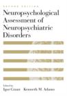 Neuropsychological Assessment of Neuropsychiatric Disorders - Book