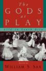The Gods at Play : Lila in South Asia - Book